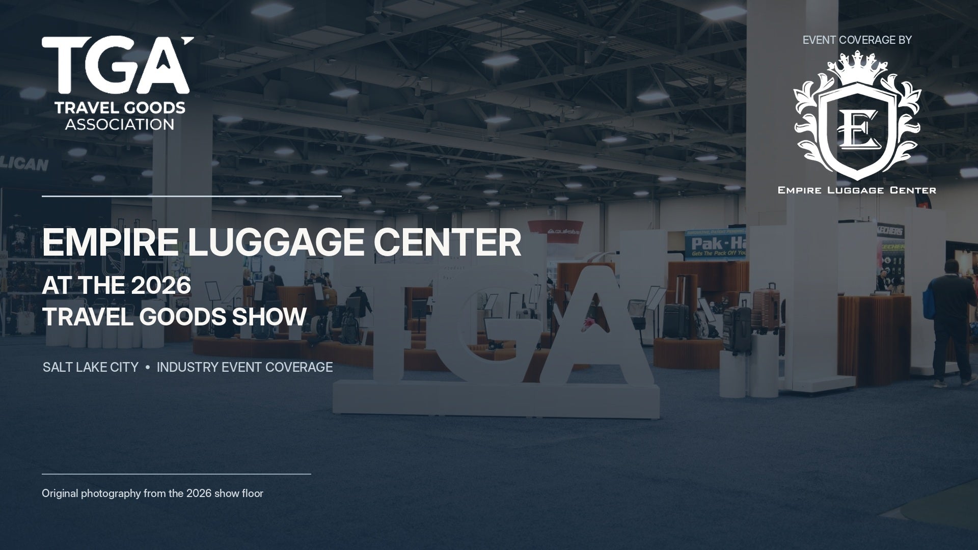 Empire Luggage Center at the 2026 TGA Travel Goods Show